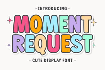 Modern Type: the Moment Request Font Guide